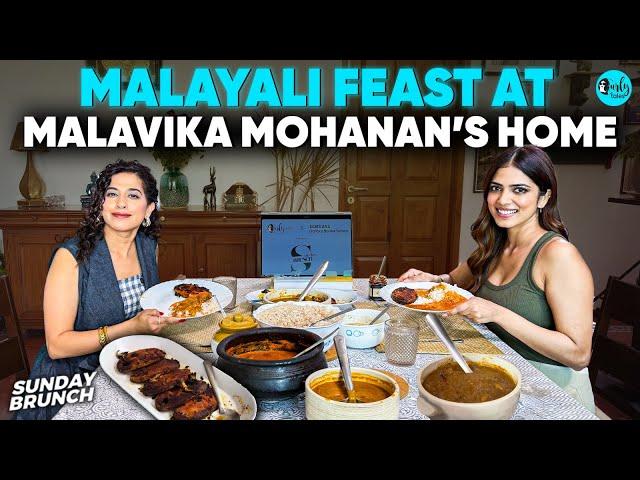 Home Cooked Malayali Food At Malavika Mohanan Kerala Style Home | Sunday Brunch E159 | CurlyTales