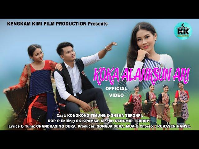 KOKA ALANKSUN ARI|| Official Video|| Sneha & Kongkong| Dengmir Teronpi||