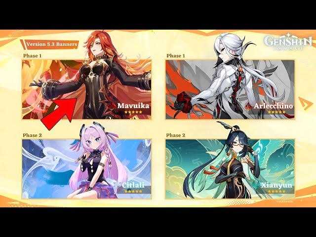 Version 5.3 BANNERS FINALLY CONFIRMED!! Mavuika & Arlecchino In 5.3 PHASE 1 BANNERS - Genshin Impact