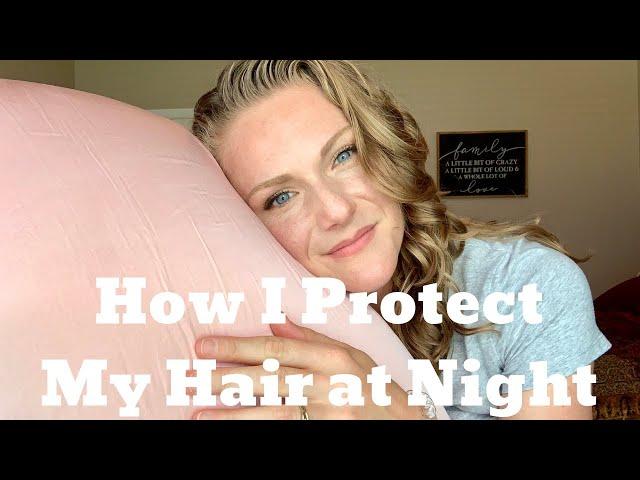 How I Preserve My Waves/Curls at Night