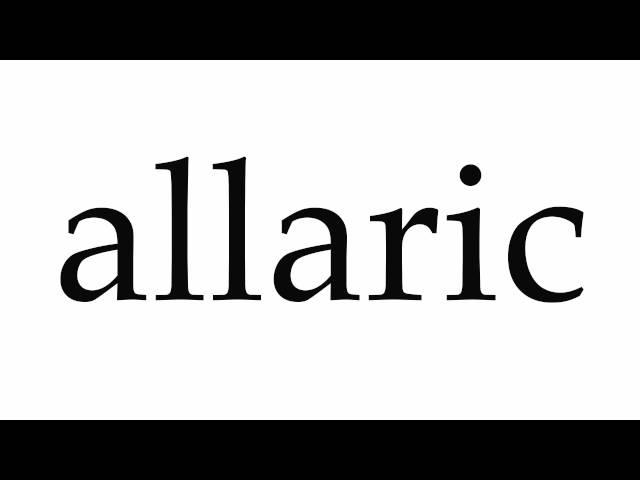 How to Pronounce allaric