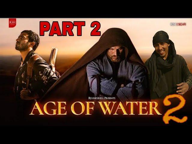 AGE OF WATER || NEW VIDEO 2022 ROUND2HELL ||Round2Hell || R2H