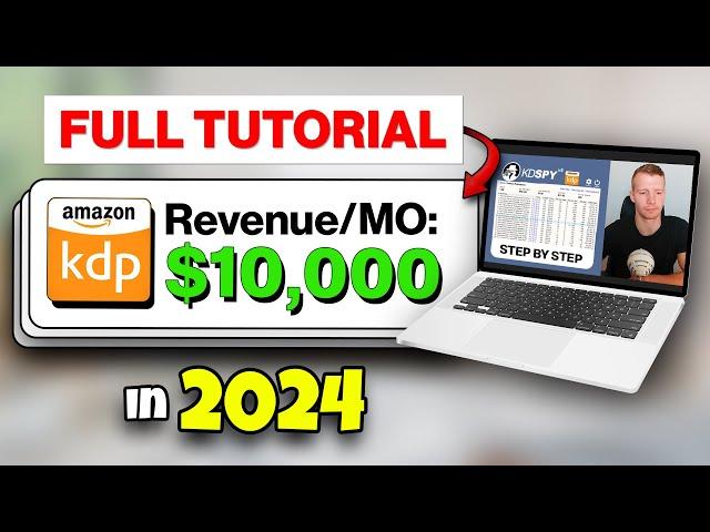 The $10K/MO Amazon KDP Blueprint: Step by Step