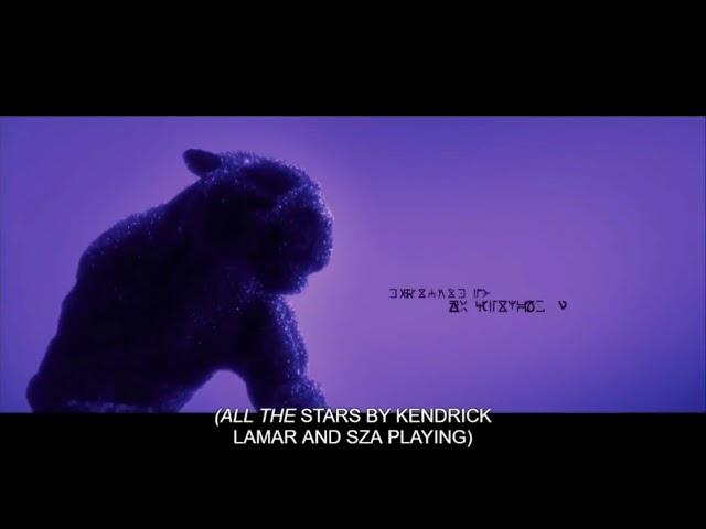 [BLACK PANTHER] (2018) - End Credits Song - {Kendrick Lemar (ALL THE STARS) feat. SZA}