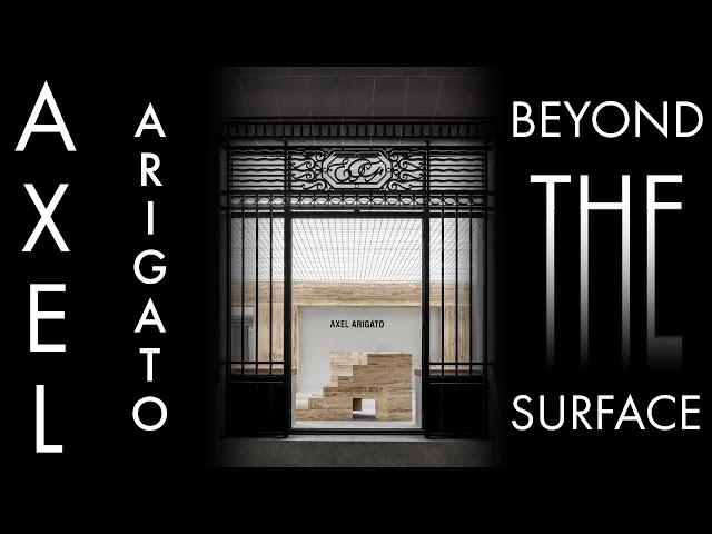 The History of Axel Arigato | Beyond The Surface