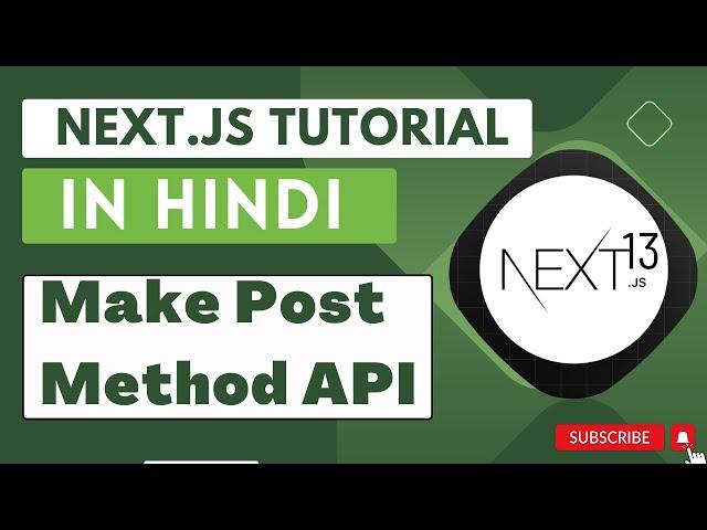 Next JS tutorial in Hindi #38 Make API with Post Method Next js 13.4 | API Routes