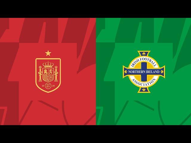 ESPAGNE vs IRLANDE DU NORD | INTERNATIONAL FRIENDLY 2024 | Full Match |Fifa Prediction