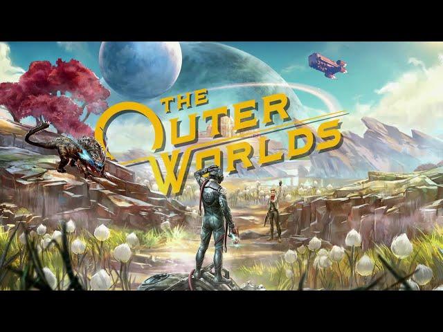 The Outer Worlds (стрим №1)