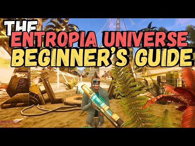 The 2024 Entropia Universe Beginner's Guide