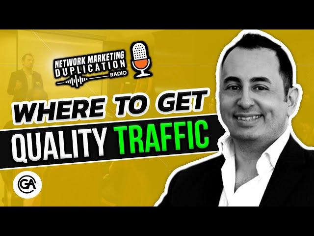 Epi 17 – Where To Get Quality Traffic [My Top Strategies]