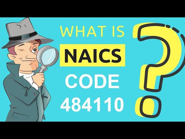 What is NAICS Code 484110? | Class Codes