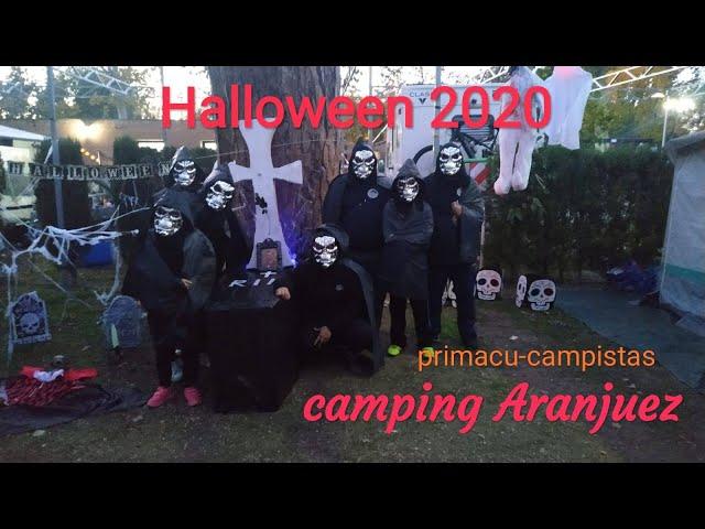 VLOG 17 ASÍ DISFRUTA PRIMACÚ CAMPISTAS DE UN HALLOWEEN EN UN CAMPING  | camping aranjuez 