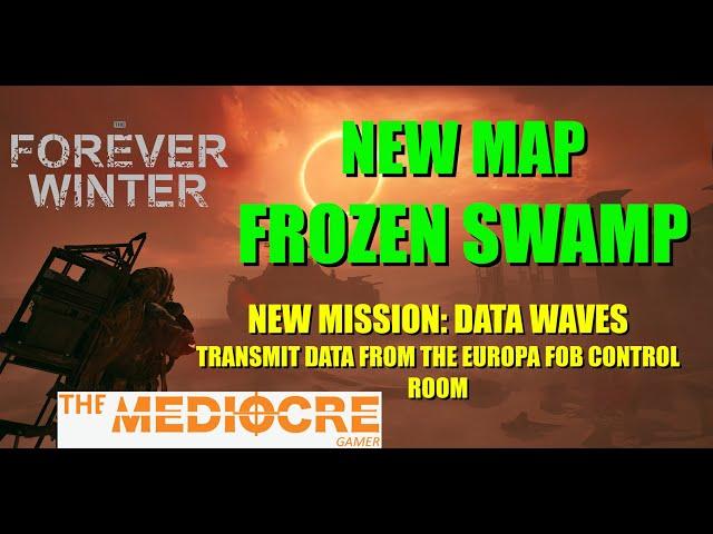 The Forever Winter | NEW MAP FROZEN SWAMP | NEW MISSION DATA WAVES |