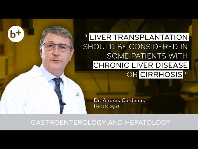 What are CIRRHOSIS and LIVER FAILURE and when to consider a LIVER TRANSPLANT?