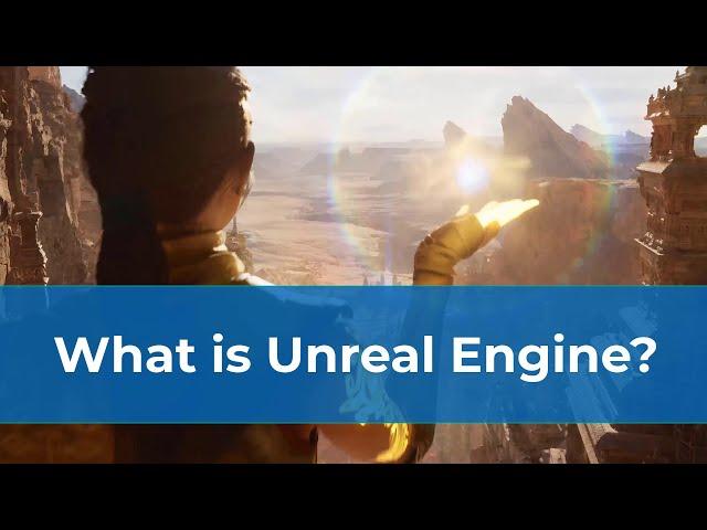 Unreal Engine Introduction: What is Unreal Engine 5