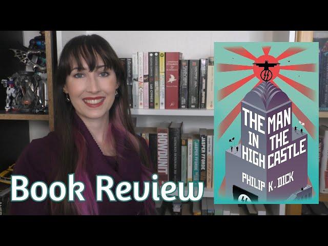 The Man in the high Castle (Philip K. Dick) - Retro Review | The Bookworm