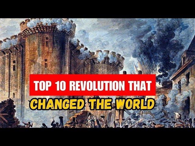 Top 10 Revolutions That Changed The World | 10 Revolution