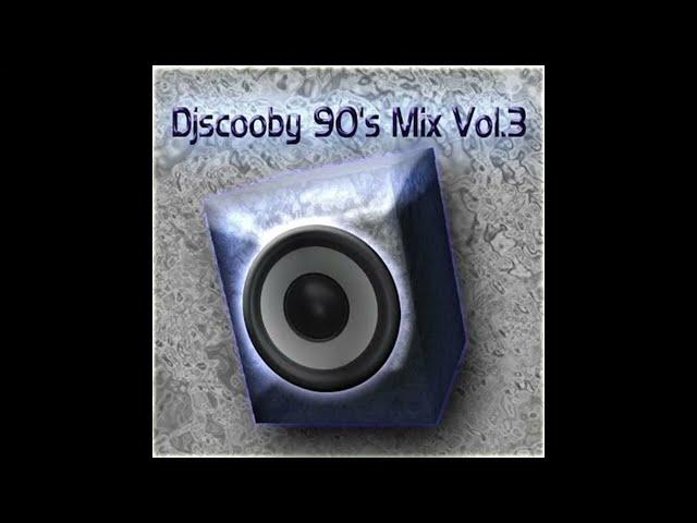 Best of 90's / DJ Scooby - 90s Mix Vol.3