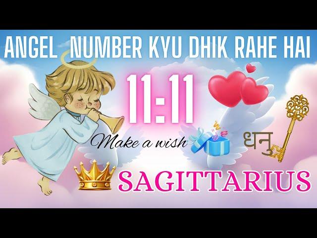 SAGITTARIUS (धनु राशिफल)11:11 ANGEL NUMBERS KYUN DIKH RAHE HAI? TIMELESS 🪬@healingtarot111