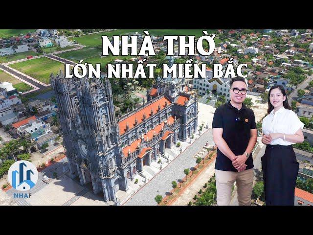 "NGỠ NGÀNG" Trước VẺ ĐẸP LỘNG LẪY Khi Lần Đầu Đến Nhà Thờ LỚN NHẤT MIỀN BẮC | NHAF