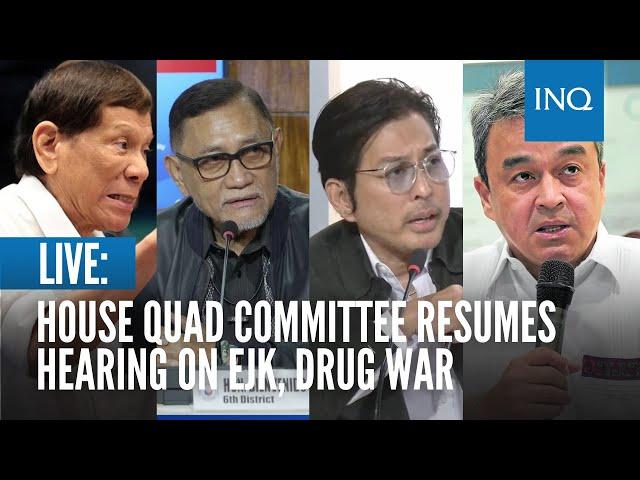 LIVE: House quad comm resumes hearing on EJK, drug war | Nov 13