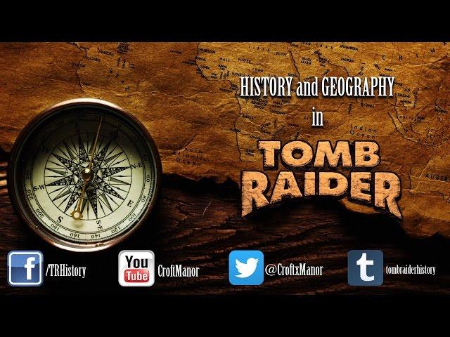 History and Geography in Tomb Raider - Official Trailer