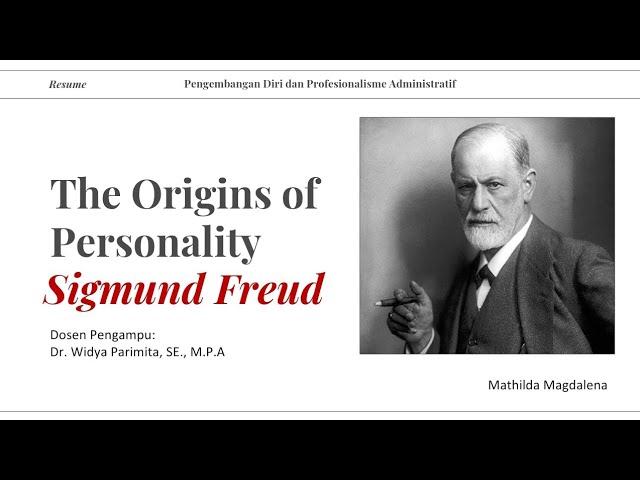 The Origins of Personality by Sigmund Freud — a Resume by Mathilda Magdalena (1712423047)