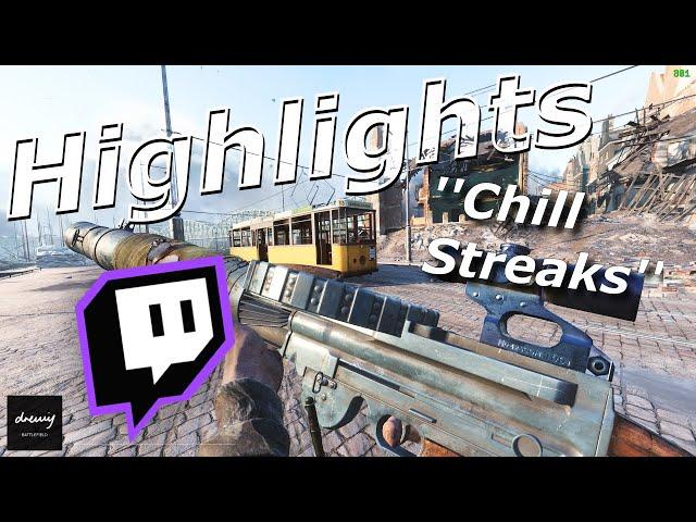 ''Chill Streaks'' TWITCH Highlights #2 - 1440p - Battlefield V