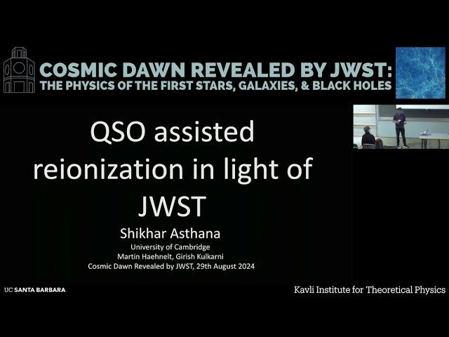 Lightning talk: QSO assisted reionization in light of JWST ▸ Shikhar Asthana (Cambridge)