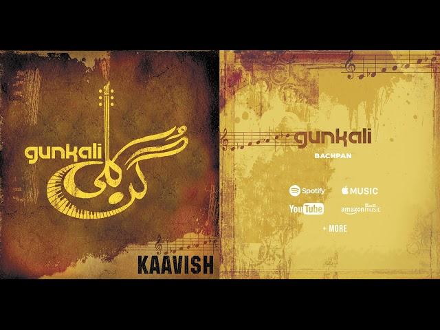 Kaavish - Bachpan