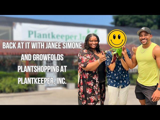 Plant shopping with Janeé Simone and Growfolds at Plantkeeper, Inc. in Dallas, Texas!