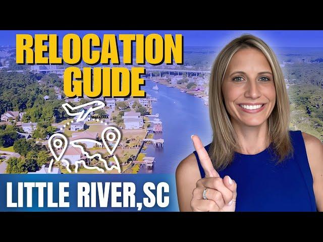 Little River SC | Is it Right for You? Your Relocation Guide to South Carolina