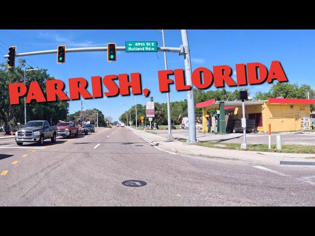 Driving Around Parrish, Florida Florida's Fastest Growing Towns