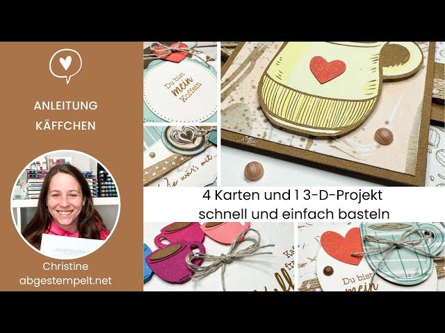 Anleitung 4 Karten und 1 Verpackung einfach basteln⎜Käffchen/Kreativ mit Kaffee⎜Stampin' Up!®