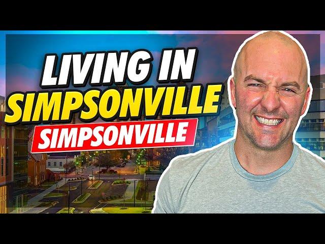 Living in Simpsonville, SC: What You Need to Know