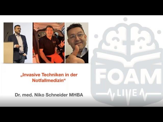 Invasive Techniken in der Notfallmedizin - Dr. Niko Schneider