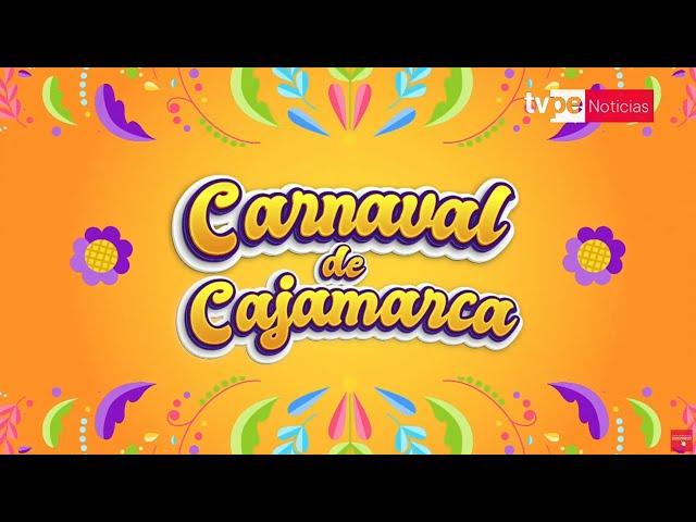  Carnaval de Cajamarca 2025 EN VIVO por TVPerú Noticias hoy, lunes 3 de marzo