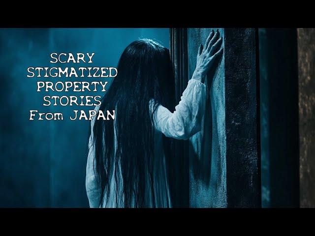 TRULY SCARY STIGMATIZED PROPERTY STORIES from JAPAN you haven’t heard