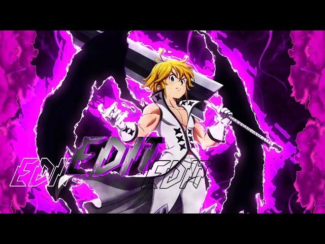 meliodas {edit} °|alight motion|°
