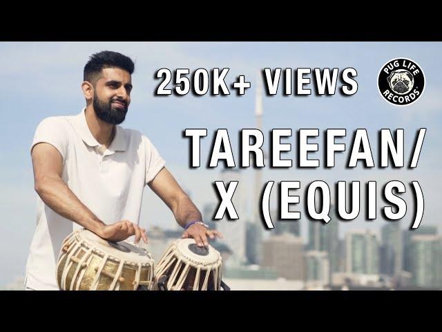 "Tareefan/X (EQUIS)" Tabla Mashup by Shobhit Banwait