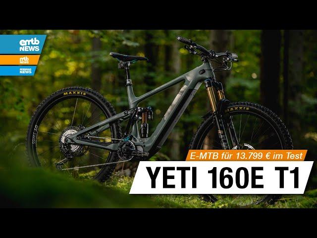 YETI 160E T1 im exklusiven Test! Hier rockt die Hütte! 13.799€ für ein #emtb? Take my money  