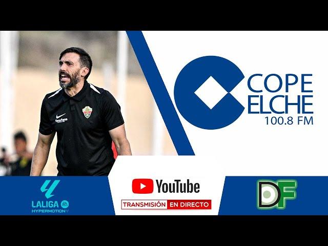 DIRECTO ¿Está el Elche CF en el buen camino ?