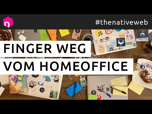 Finger weg vom Home-Office! // deutsch