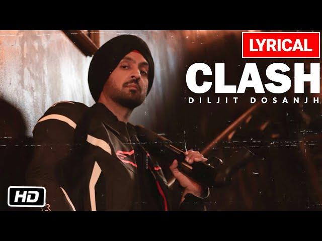 Diljit Dosanjh: CLASH Lyrical Video Song | G.O.A.T.