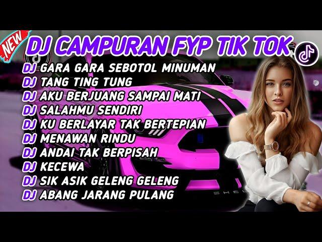 DJ CAMPURAN FYP VIRAL TIK TOK 2024 SOUND KANE JEDAG JEDUG FULL BASS TERBARU