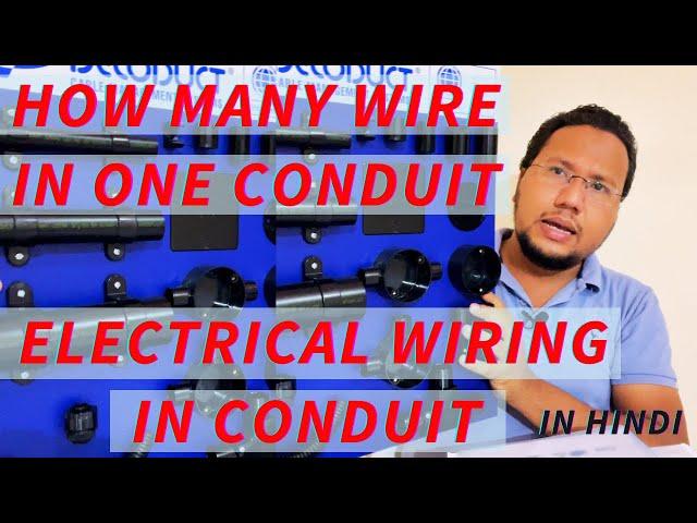 How Many Wire in One Conduit | Electrical Wiring in Conduit