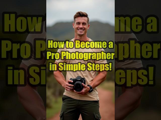 How to Become a Pro Photographer in Simple Steps! #shorts #short