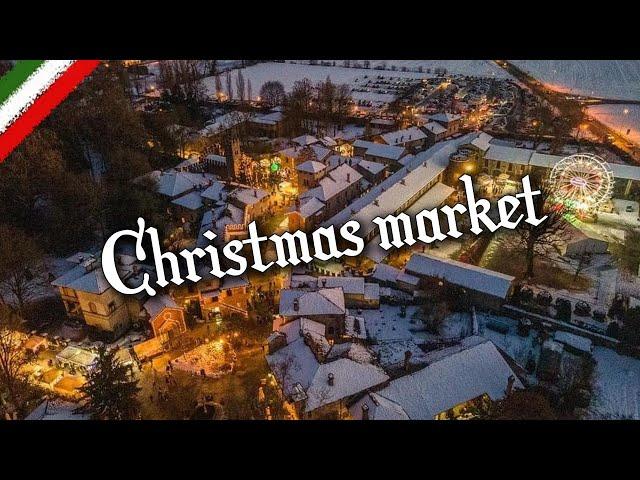 A Picturesque Christmas Market: GRAZZANO VISCONTI