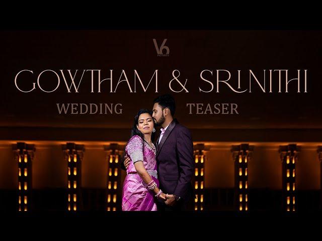 Coimbatore Grand Wedding Film Teaser | Gowtham & Srinithi | V6Pictures