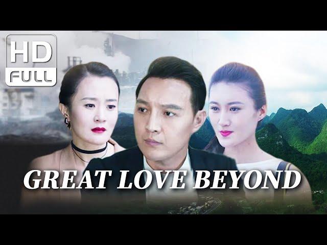 【ENG SUB】Great Love Beyond | Drama | Chinese Online Movie Channel